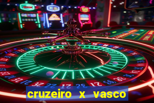 cruzeiro x vasco da gama multicanais